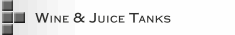 Wine & Juice Tanks